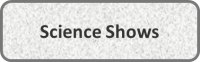 Science Shows